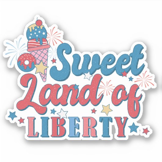 4 juli Rood Wit Blauw Zoet Land Vrijheid Amerika Sticker (Voorkant)