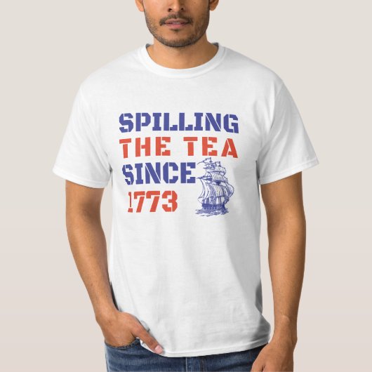4 juli Spilling van de thee sinds 1773 T-shirt (Voorkant)