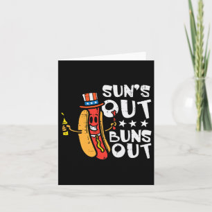 4 juli Suns Out Buns Out Hotdog Patriottische Mann Kaart