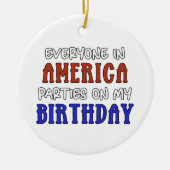 4 juli Verjaardag Grappig Keramisch Ornament (Voorkant)