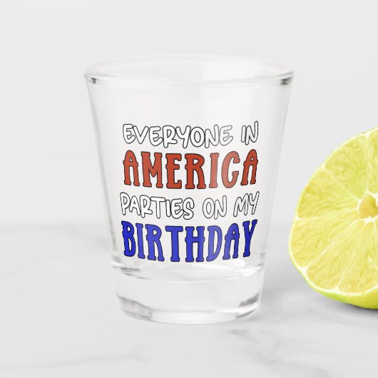 4 juli Verjaardag Grappig Shot Glas (Voorkant)