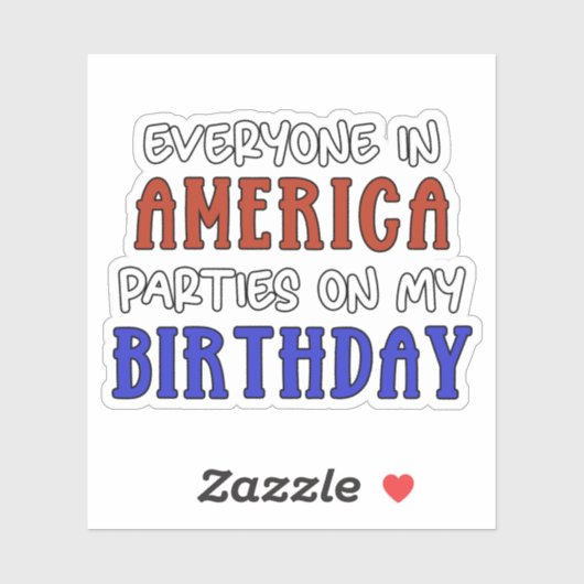 4 juli Verjaardag Grappig Sticker (Vel)