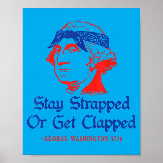 4 juli Washington blijf gewapend of krijg Poster (Voorkant)