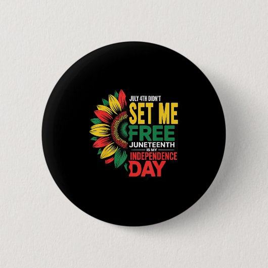 4 juli zette me vrij van juni Mijn Ondedig Ronde Button 5,7 Cm (Voorkant)