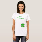 4 lc, Irish Whiskey... T-shirt (Voorkant volledig)