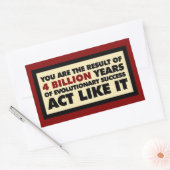 4 miljard jaar evolutie. Gedraag je zo. Rechthoekige Sticker (Envelop)