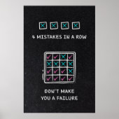 4 mistakes in a row don’t make you a failure. poster (Voorkant)
