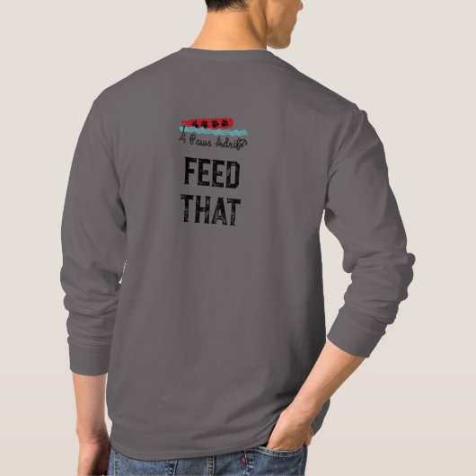 4 Paws Adrift Feed Dat Mannen T-shirt met lange mo (Achterkant)