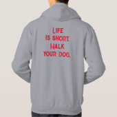 4 Paws Adrift Life is kort. Loop je hond uit. Hoodie (Achterkant)