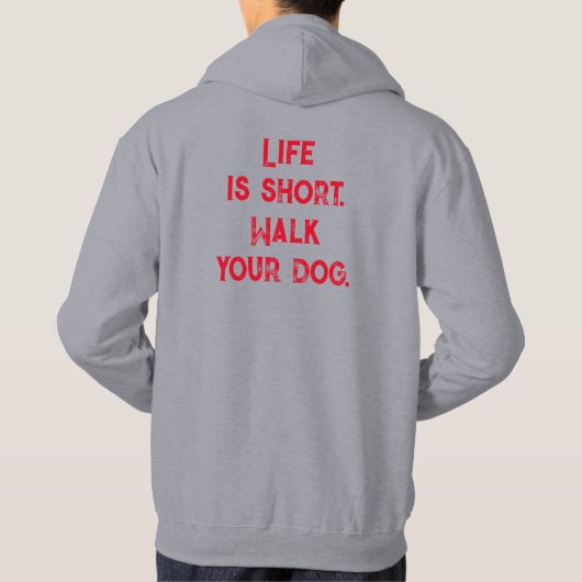 4 Paws Adrift Life is kort. Loop je hond uit. Hoodie (Achterkant)