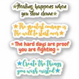 4 Recovery Quotes | Motivational & Inspirational Sticker