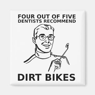 4 van de 5 tandartsen Dirt Bike Motocross Magnet