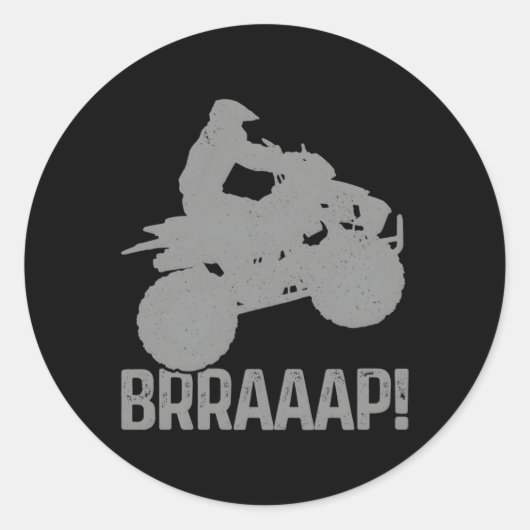 4 Wheeler Braap Quad Bike ATV Riding Ronde Sticker (Voorkant)