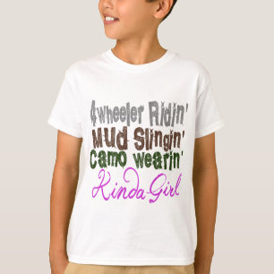 4 wieler ridin modd slingin camo wearin een meisje t-shirt