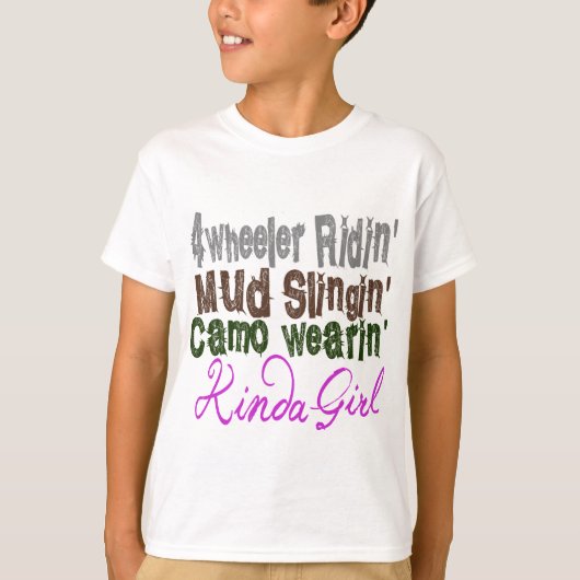 4 wieler ridin modd slingin camo wearin een meisje t-shirt (Voorkant)