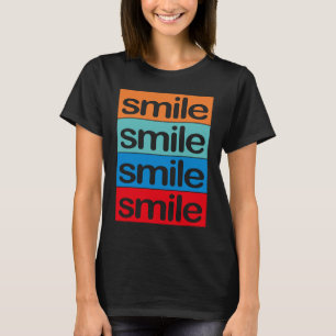 4 x glimlach kleurrijk, mooi, positief gezegde t-shirt