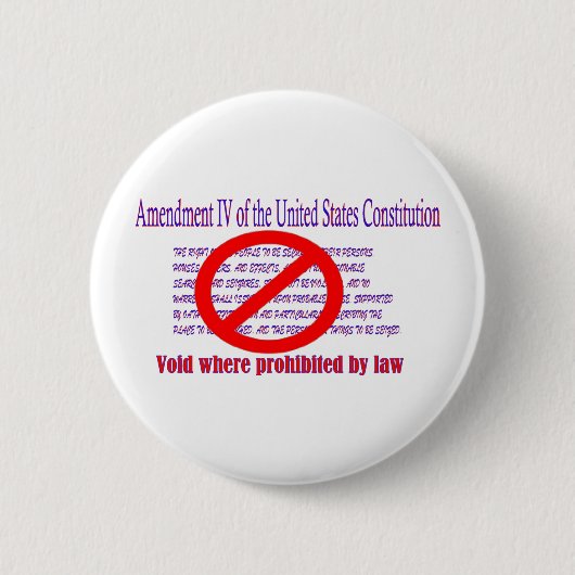 4de amendement - Onwettig verboden Ronde Button 5,7 Cm (Voorkant)