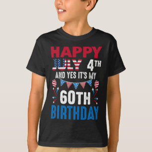 4e en ja het is mijn 60e verjaardag Amerikaanse Pa T-shirt