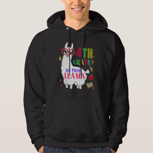4e graad Geen Prob Llama Aplaca Vierde graad Leraa Hoodie (Voorkant)