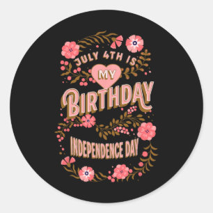 4e is mijn verjaardag Independence Day Floral Ronde Sticker