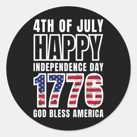 4e juli Happy Independence Day 1776 God zegene Ronde Sticker (Voorkant)