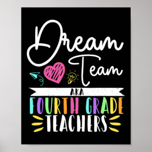 4e klas droomteam AKA vierde klas leraar Ck T Poster