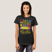 4e klas droomteam leraren vierde klas leraar t-shirt (Voorkant volledig)