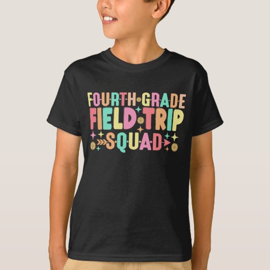 4e klas Field Trip Squad Grappige Student Docent T-shirt (Voorkant)