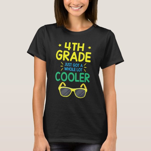 4e klas is een stuk cooler leerling terug t-shirt (Voorkant)