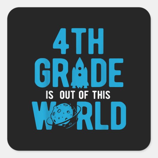 4e klas uit deze wereld wetenschap ruimte vierkante sticker (Voorkant)