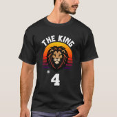 4e verjaardag Dierenleeuw De Koning is 4 jaar oud  T-shirt (Voorkant)