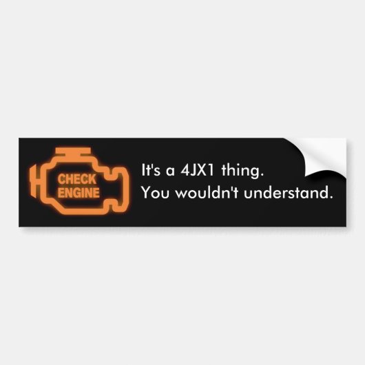 4JX1 het Licht van de Motor van de Controle - u zo Bumpersticker (Voorkant)