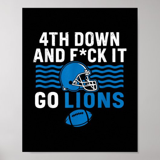 4th Down en Fck It Go Lions Poster (Voorkant)