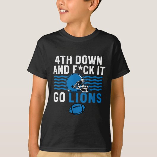 4th Down en Fck It Go Lions T-shirt (Voorkant)