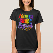 4th Fourth Grade Squad Happy Back To School Teache T-shirt (Voorkant)