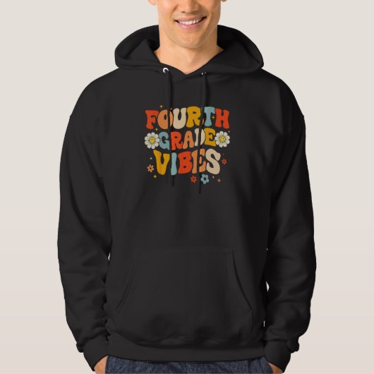 4th Fourth Grade Vibes Groovy Retro First Day Back Hoodie (Voorkant)