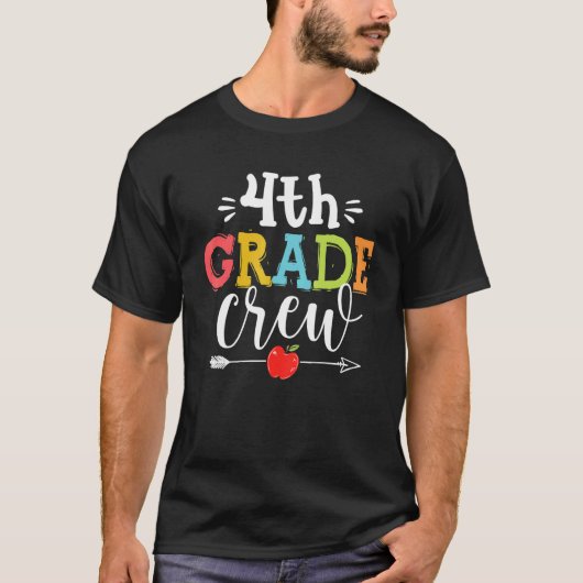 4th Grade Crew Teacher Student   First Day Of Scho T-shirt (Voorkant)
