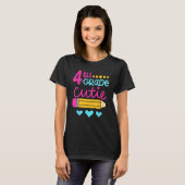 4th Grade Cutie First Day of School Back to School T-shirt (Voorkant volledig)