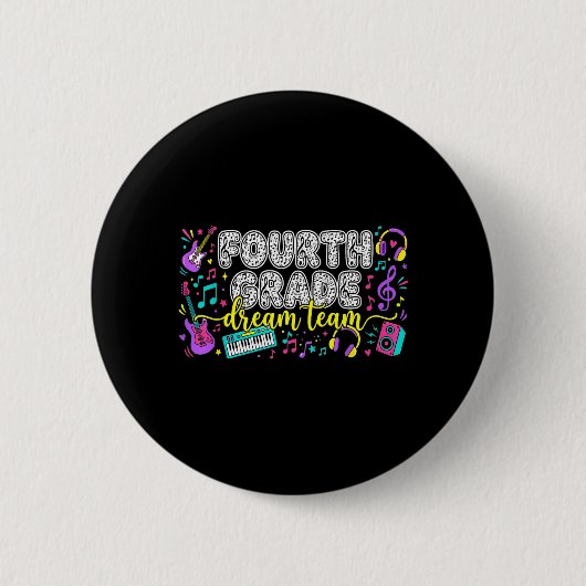 4th Grade Dream Team Vierde klas muziekleraar Ronde Button 5,7 Cm (Voorkant)