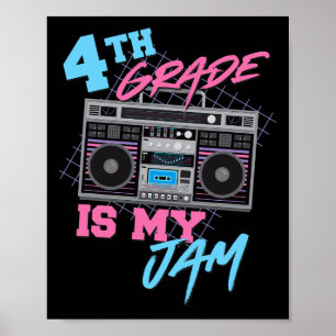4th Grade Is My Jam - Vintage 80s Boombox Onderwij Poster