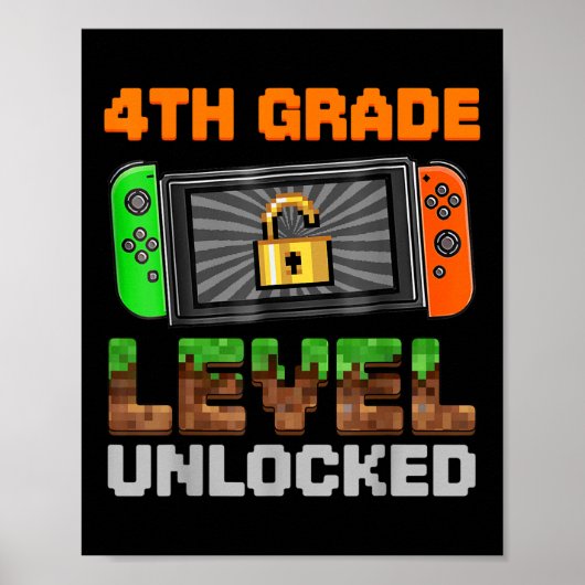 4th Grade Level Unlocked Pixel Game First Day Boy  Poster (Voorkant)