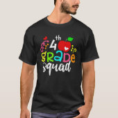 4th Grade Squad Fourth Grade Team Back To School T-shirt (Voorkant)