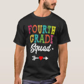 4th Grade Squad Fourth Teacher Student Team Back T T-shirt (Voorkant)