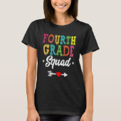 4th Grade Squad Fourth Teacher Student Team Back T T-shirt (Voorkant)