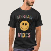 4th Grade Vibes Fourth Gradeeam Back to Schooleach T-shirt (Voorkant)