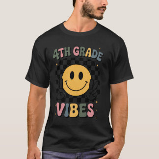 4th Grade Vibes Fourth Gradeeam Back to Schooleach T-shirt
