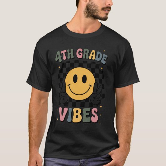 4th Grade Vibes Fourth Gradeeam Back to Schooleach T-shirt (Voorkant)