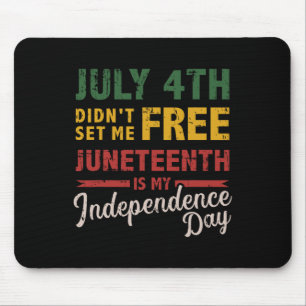 4th heeft me niet vrijgelaten Juneteenth Day Indep Muismat