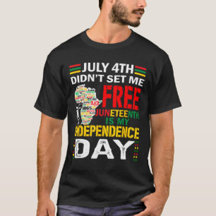 4th heeft me niet vrijgelaten Juneteenth T-shirt