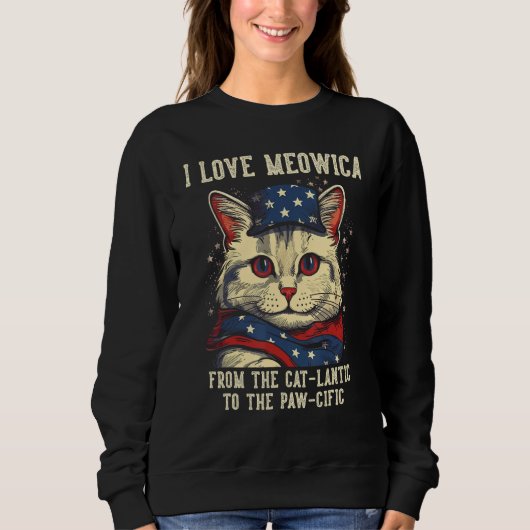 4th July Cat Mom I Love Meowica Patriotic Cat Wome Trui (Voorkant)